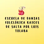 La imagen 1 de la Empresa ESCUELA DE DANZA FOLCLORICA RAICES DE SALTA POR LUIS TOLABA Escuelas de Danzas en Salta AR-A