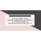 CENTRO DE REHABILITACIÓN Y ESTETICA ODONTOLÓGICA